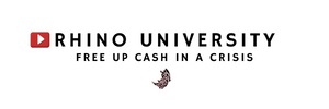 Rhino University EP 8: Free up Cash in a Crisis