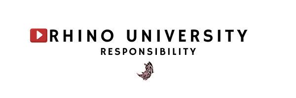 Rhino University EP16: Responsibility