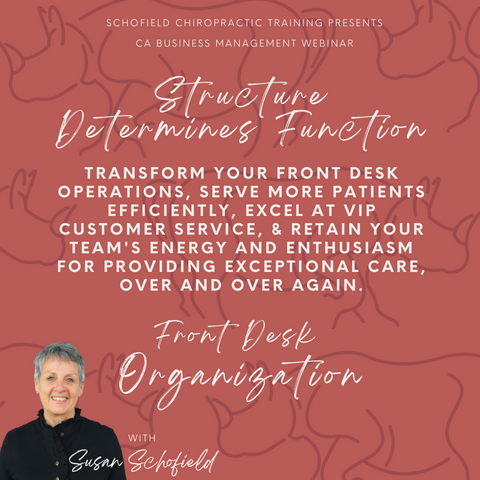 CA Webinar: Structure Determines Function - Front Desk Organization