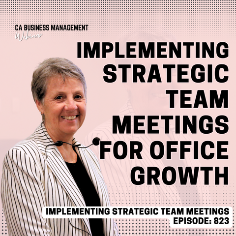 CA Webinar: Implementing Strategic Team Meetings
