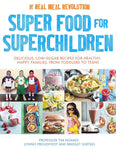 Superfoods for Superchildren Cookbook