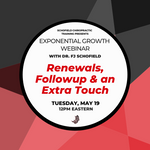 Webinar: Renewal, Followup & an Extra Touch