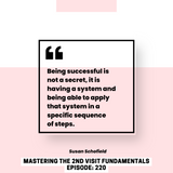 CA TELE-TRAINING: Mastering the 2nd Visit Fundamentals