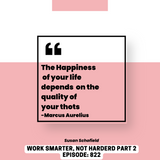 CA Webinar: Work Smarter Not Harder Part 2