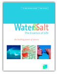 Water & Salt: "The Essence of Life" - Dr. Hendel & Peter Ferreira
