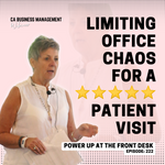 limiting office chaos for a five star patient visit chiropractic assistant training schofield mochihchu susan schofield