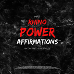 Rhino Power Affirmations - MP3