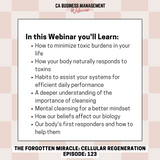 CA Webinar: The Forgotten Miracle: Cellular Regeneration