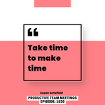 team meetings momentum for success susan schofield chiropractic assistant success quotes take time to make time