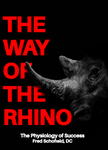 The Way of the Rhino by Dr. Fred Schofield